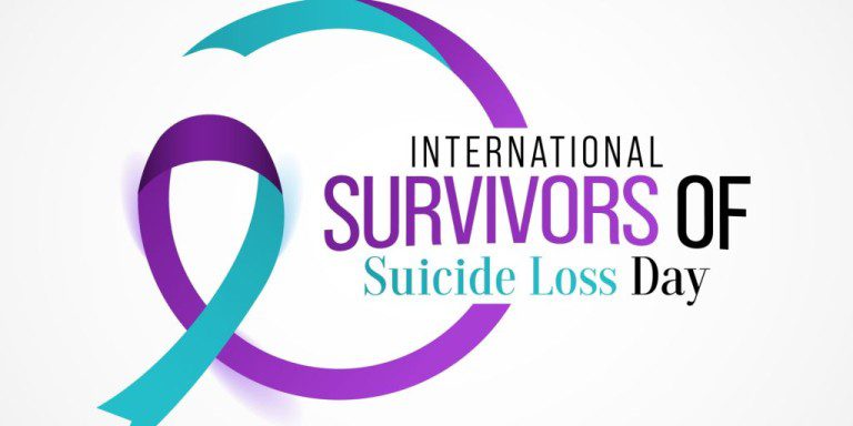 International Survivors of Suicide Loss Day in November International Survivors of Suicide Loss Day in November